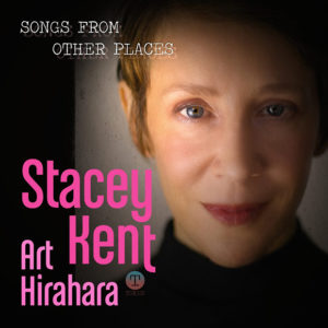 Stacey Kent: Songs from other places