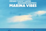 Stefano ‘Cocco’ Cantini & Alexander Robotnick: Marina Vibes