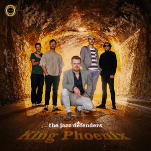 The Jazz Defenders: King Phoenix