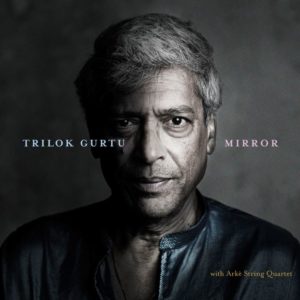 Trilok Gurtu: Mirror