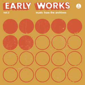 Various Artists: Early Works Vol 2
