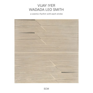 distritojazz-jazz-discos-vijay-iyer-wadada-leo-smith-acosmicrhythmwitheachstroke