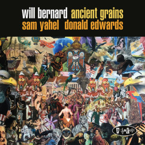 Will Bernard: Ancient grains