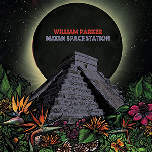 William Parker: Painters Winter / Mayan Space Station 
