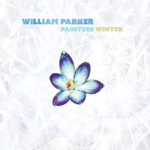 William Parker: Painters Winter / Mayan Space Station