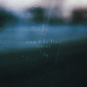 Yiruma: Non è la fine