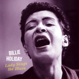 Billie Holiday: Lady Sings the Blues