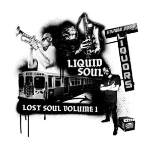 Liquid Soul: Lost Soul, Vol. 1