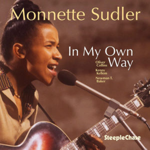 Monnette Sudler: In my own way