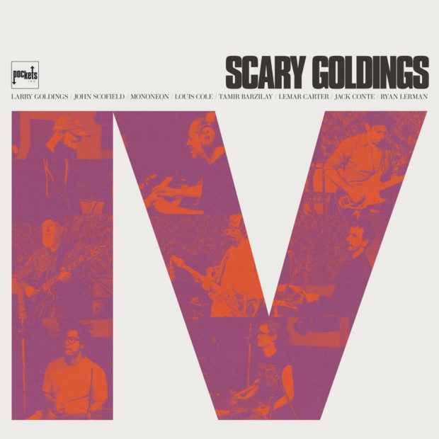 Scary Goldings, feat. John Scofield: IV