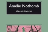 Amelie Nothomb: Viaje de invierno
