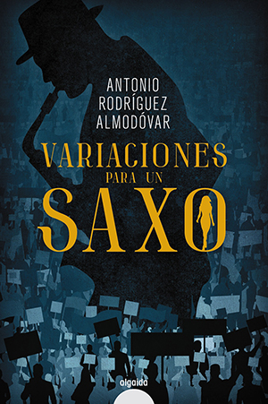 Antonio Rodríguez Almodóvar: Variaciones para un saxo