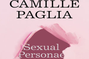 Camille Paglia: Sexual Personae