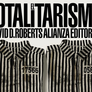 David D. Roberts: El totalitarismo