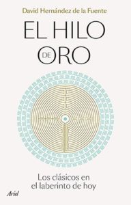 David Hernández de la Fuente: El hilo de oro