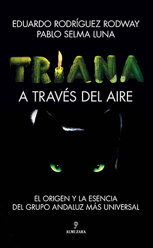 Eduardo Rodríguez Rodway & Pablo Selma: Luna Triana. A través del aire