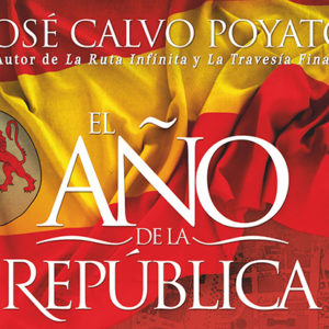 José Calvo Poyato: El año de la República