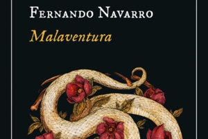 Fernando Navarro: Malaventura