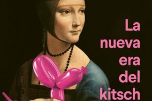 Gilles Lipovetsky, Jean Serroy: La nueva era del kitsch