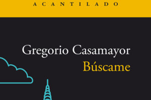 Gregorio Casamayor: Búscame