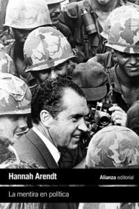 Hannah Arendt: La mentira en política