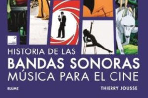 Thierry Jousse: La historia de las bandas sonoras