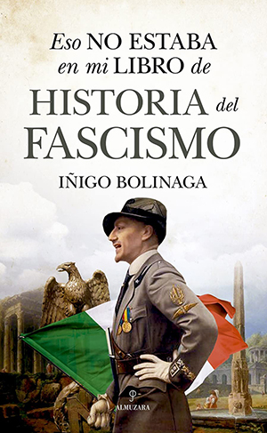 Iñigo Bolinaga: Eso no estaba en mi libro de historia del fascismo