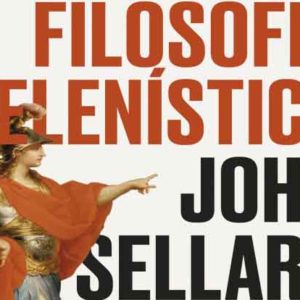 John Sellars: Filosofía helenística