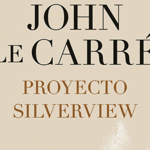 John le Carré: Proyecto Silverview