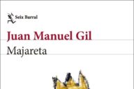 Juan Manuel Gil: Majareta