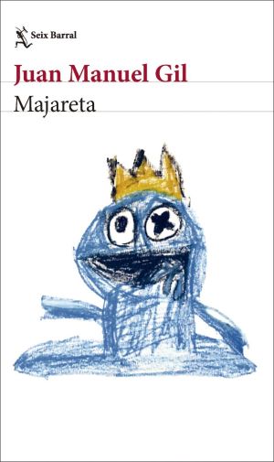 Juan Manuel Gil: Majareta