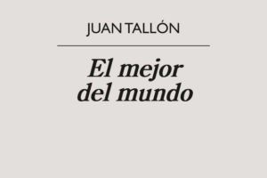 Juan Tallón: El mejor del mundo