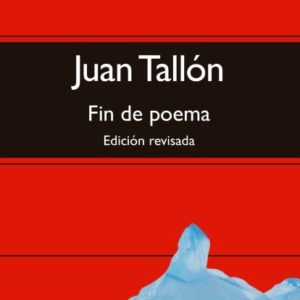 Juan Tallón: Fin de poema