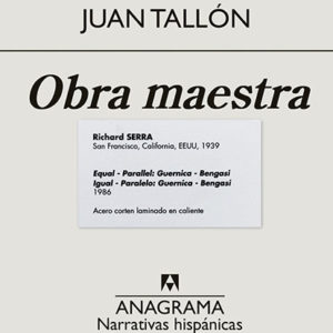 Juan Tallón: Obra Maestra