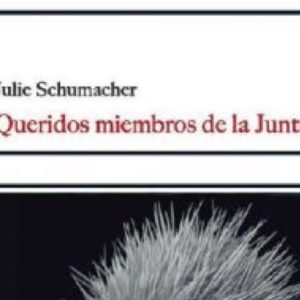Julie Schumacher: Queridos miembros de la junta