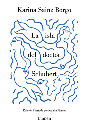 Karina Sainz Borgo: La isla del Doctor Schubert