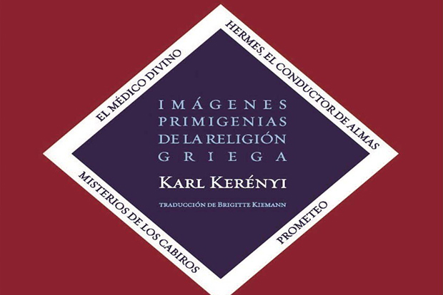 Karl Kerényi Imágenes primigenias de la religión griega