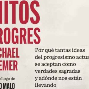 Michael Huemer: Mitos progres