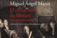 Miguel Ángel Marín: El «Réquiem» de Mozart