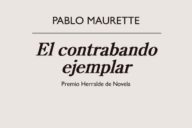 Pablo Maurette: El contrabando ejemplar
