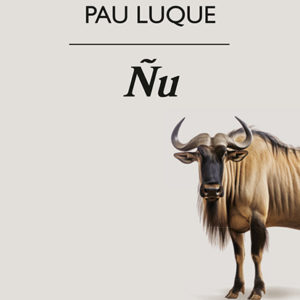 Pau Luque: Ñu