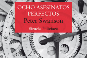 Peter Swanson: Ocho asesinatos perfectos