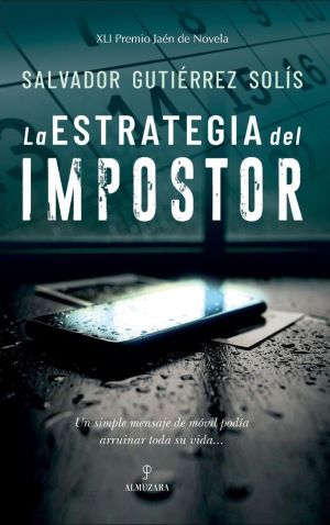 Salvador Gutiérrez Solís: La estrategia del impostor