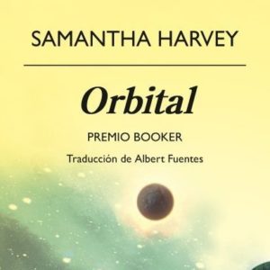 Samantha Harvey: Orbital