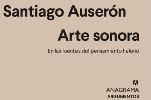 Santiago Auserón: Arte Sonora