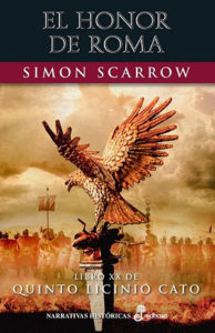 Simon Scarrow: El honor de Roma
