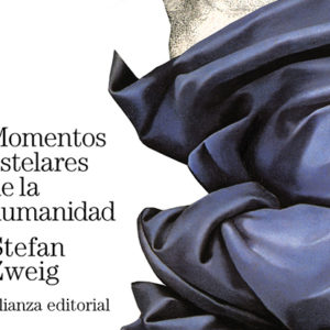 Stefan Zweig: Momentos estelares de la humanidad