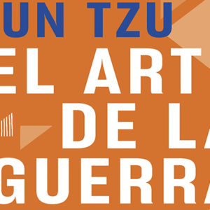 Sun Tzu: El arte de la guerra