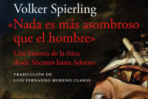 Volker Spierling: «Nada es más asombroso que el hombre»