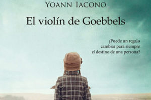 Yoann Iacono: El violín de Goebbels